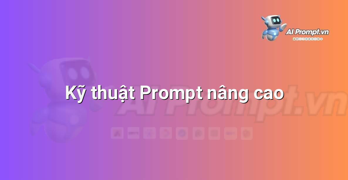 Structured Prompt là gì? Hướng dẫn chi tiết cho người mới bắt đầu