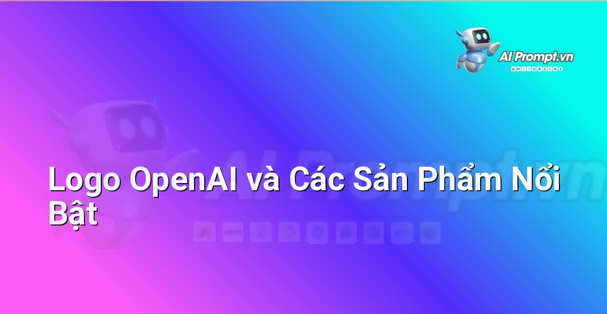 AI là gì? Khám phá thế giới Trí tuệ Nhân tạo cho người mới bắt đầu