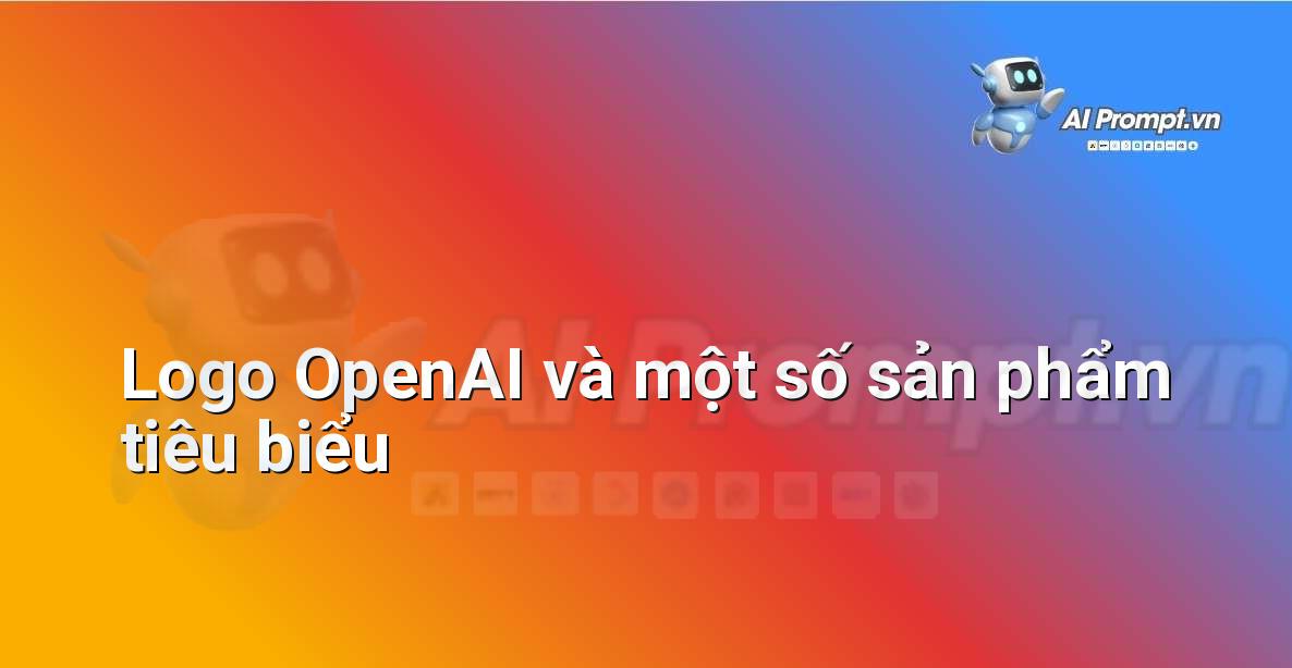Cấu trúc Prompt AI: Hướng dẫn Chi tiết cho Người Mới Bắt đầu