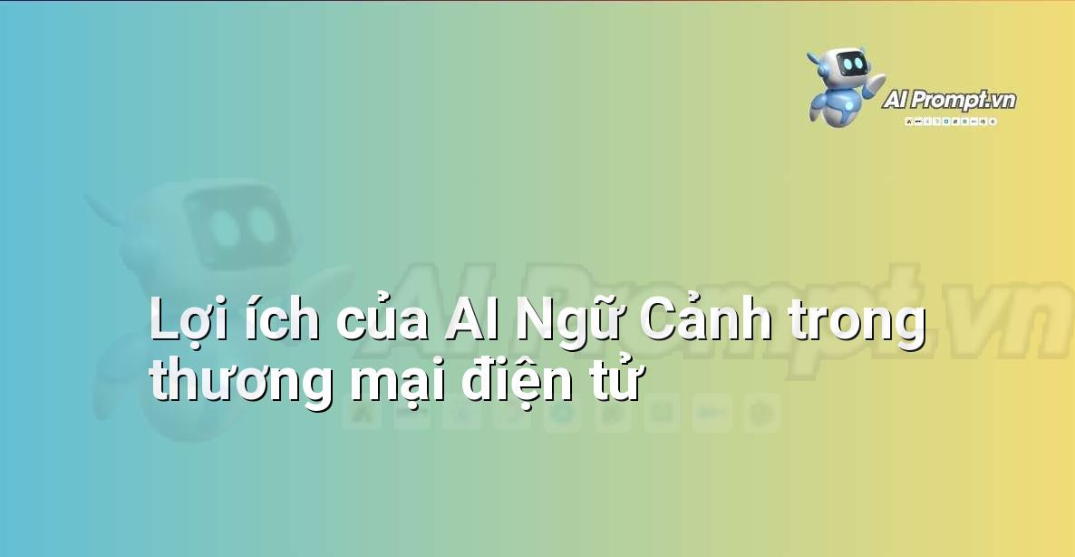 AI là gì? Khám phá thế giới Trí tuệ Nhân tạo cho người mới bắt đầu
