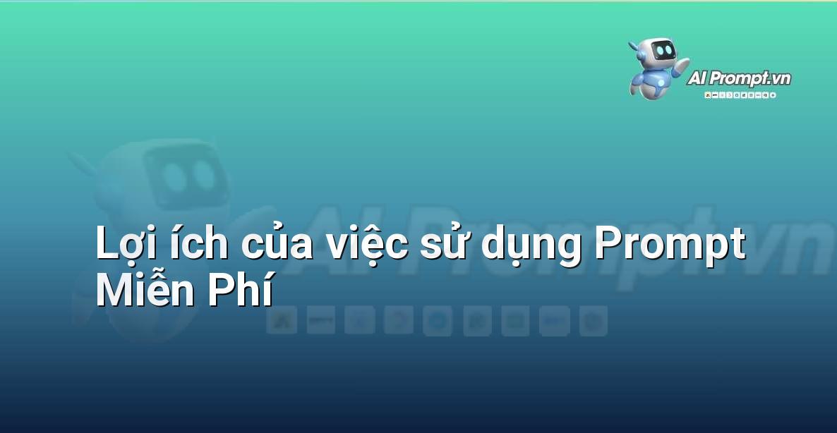 Hình ảnh ba cột với biểu tượng tiết kiệm thời gian, học hỏi và khám phá, tượng trưng cho lợi ích của việc sử dụng prompt miễn phí.