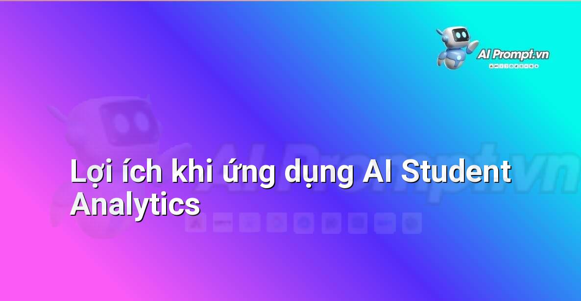 Icon minh họa các lợi ích chính của AI Student Analytics: Cá nhân hóa, Dự đoán, Tối ưu hóa, Tăng cường sự tham gia