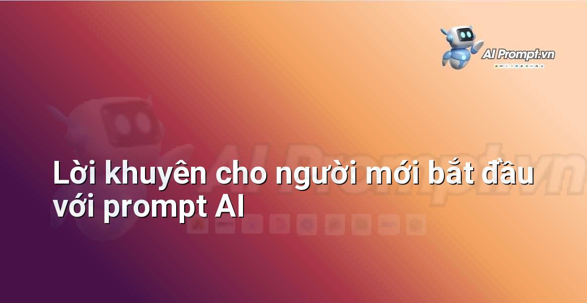 AI là gì? Khám phá thế giới Trí tuệ Nhân tạo cho người mới bắt đầu