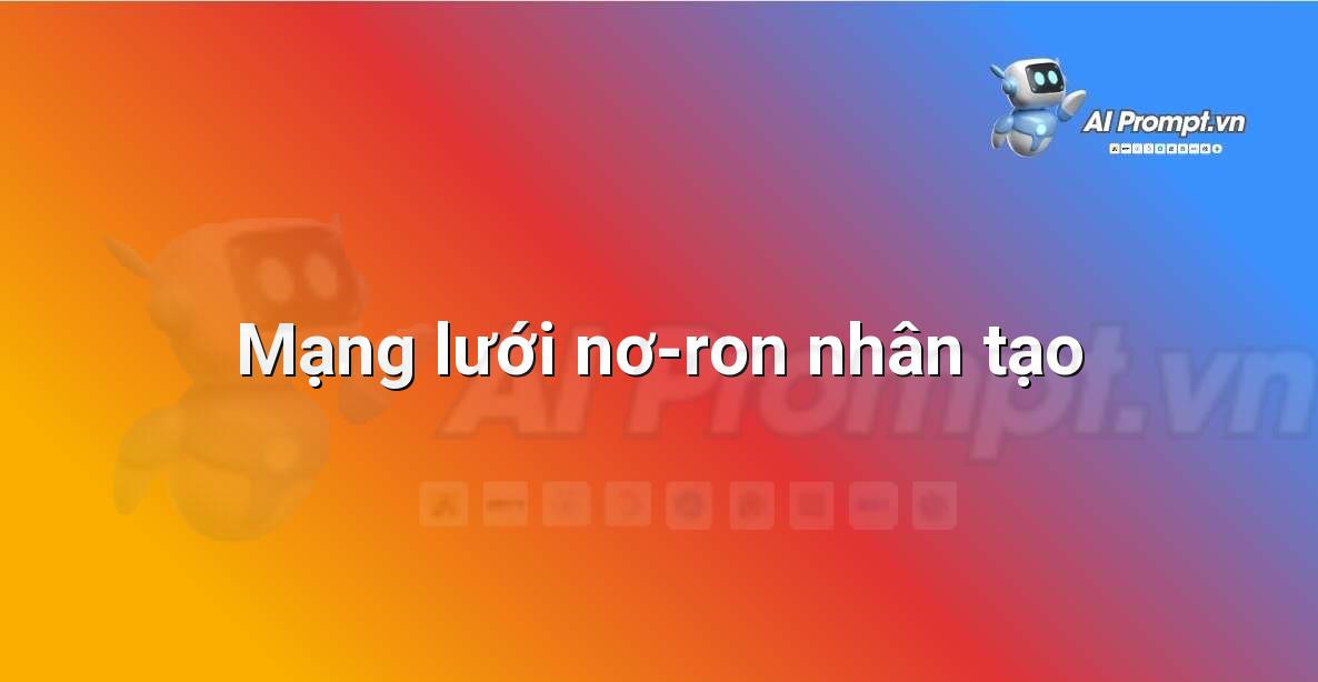 Trí Tuệ Nhân Tạo Là Gì? Hướng Dẫn Chi Tiết Cho Người Mới Bắt Đầu Từ Chuyên Gia