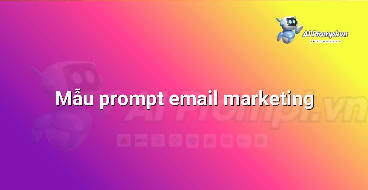 Giao diện hiển thị các mẫu prompt email marketing có sẵn