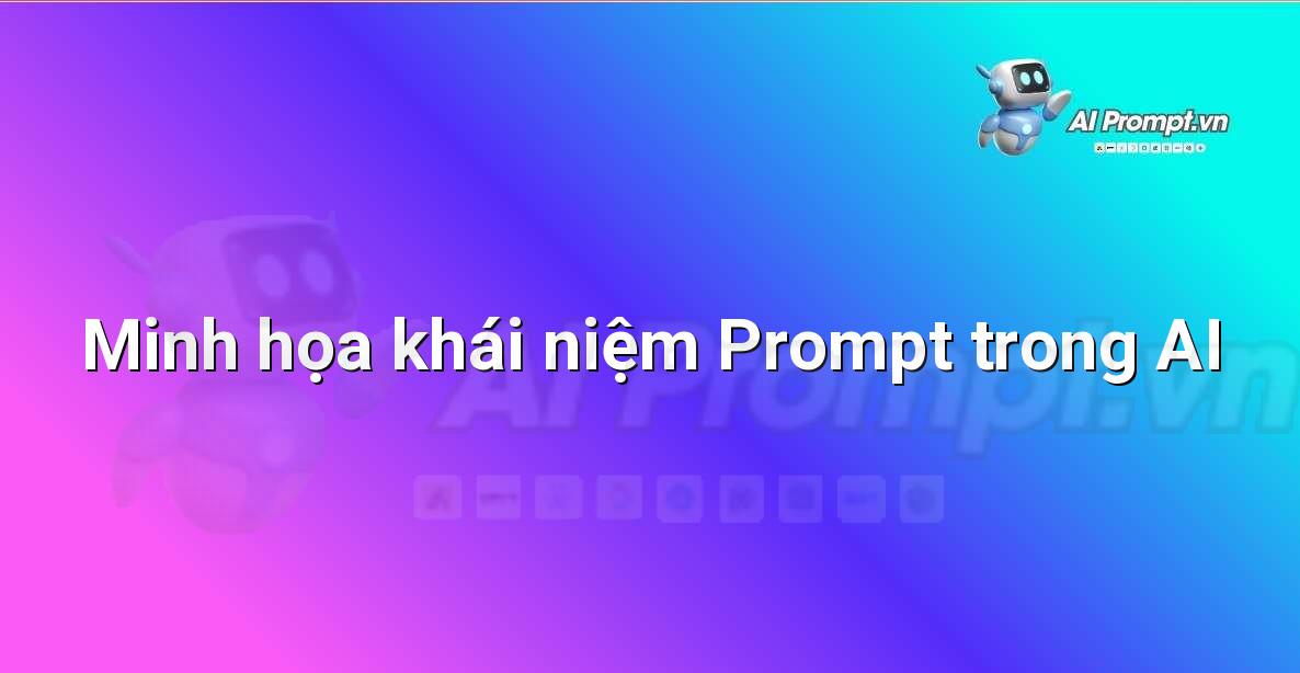 AI là gì? Khám phá thế giới Trí tuệ Nhân tạo cho người mới bắt đầu