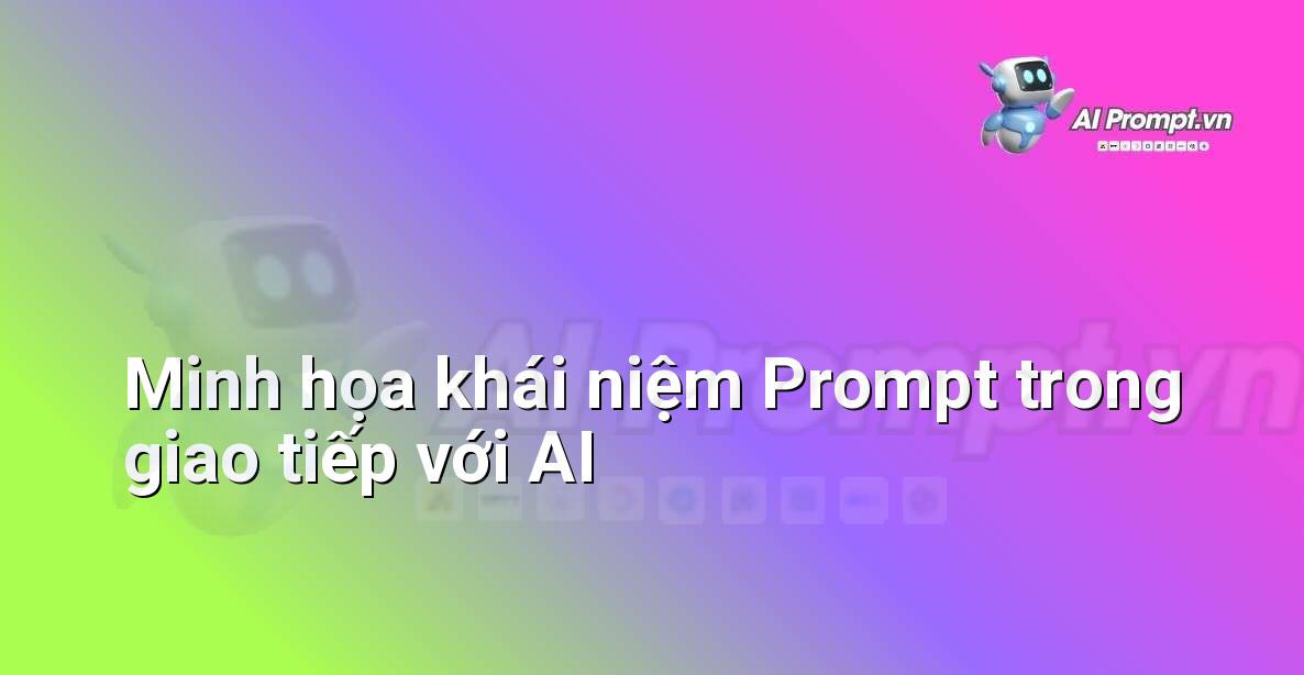 AI là gì? Khám phá thế giới Trí tuệ Nhân tạo cho người mới bắt đầu