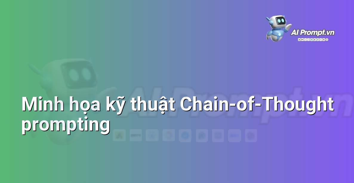 Prompt Engineering là Gì? Hướng Dẫn Chi Tiết Cho Người Mới Bắt Đầu