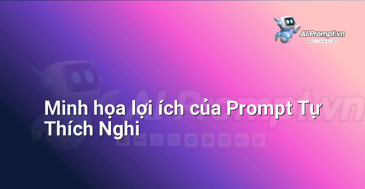 Hình ảnh trừu tượng thể hiện sự đơn giản hóa quy trình làm việc với AI nhờ Prompt Tự Thích Nghi