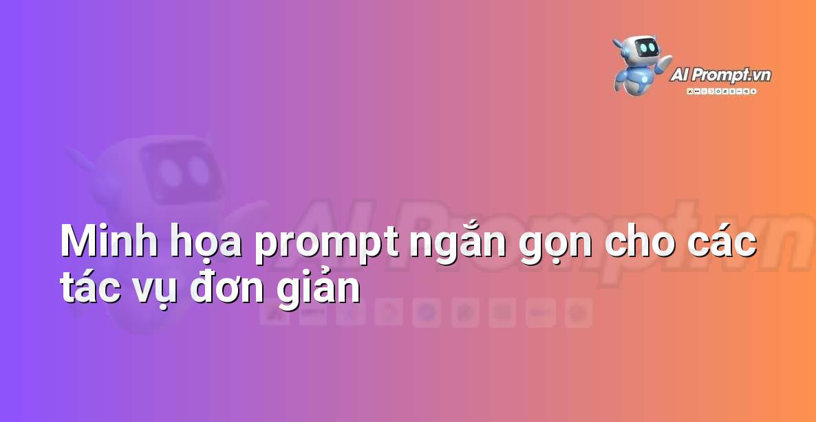 Prompt Engineering là Gì? Hướng Dẫn Chi Tiết Cho Người Mới Bắt Đầu