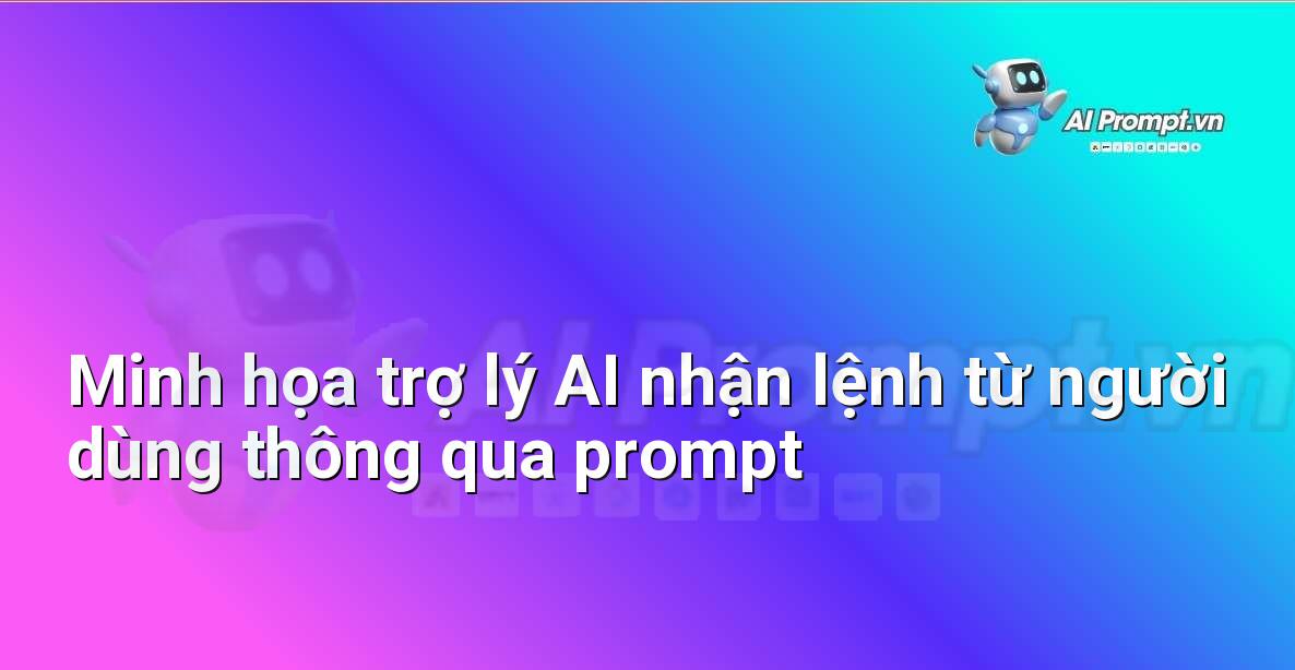 Hình ảnh minh họa một người đang gõ lệnh vào giao diện chatbot AI, với bong bóng thoại chứa câu lệnh rõ ràng và kết quả AI hiển thị bên cạnh