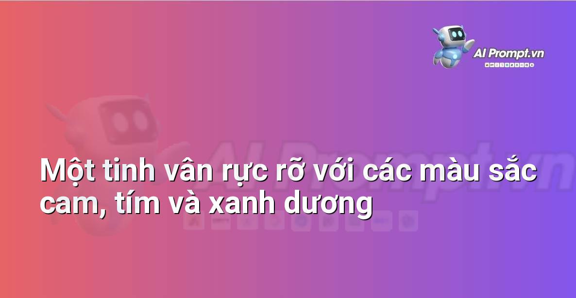 Prompt Generator là gì? Hướng dẫn chi tiết cho người mới bắt đầu