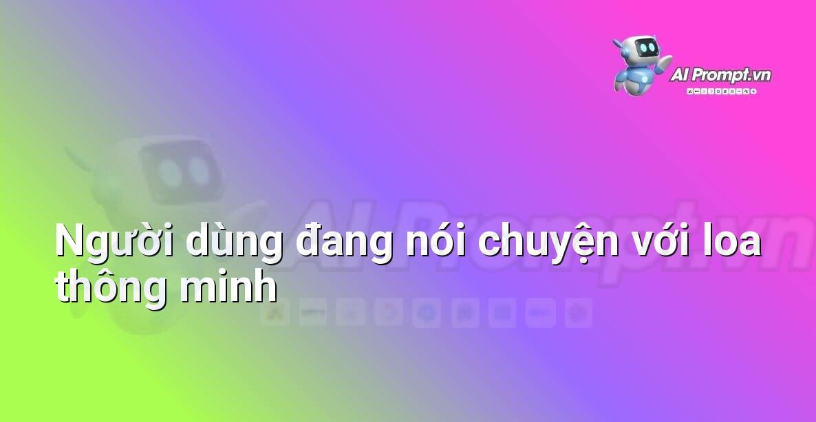 Trí Tuệ Nhân Tạo Là Gì? Hướng Dẫn Chi Tiết Cho Người Mới Bắt Đầu Từ Chuyên Gia