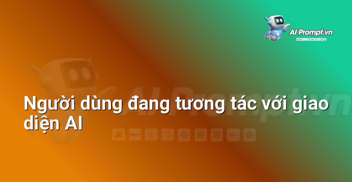 Prompt Engineering là Gì? Hướng Dẫn Chi Tiết Cho Người Mới Bắt Đầu