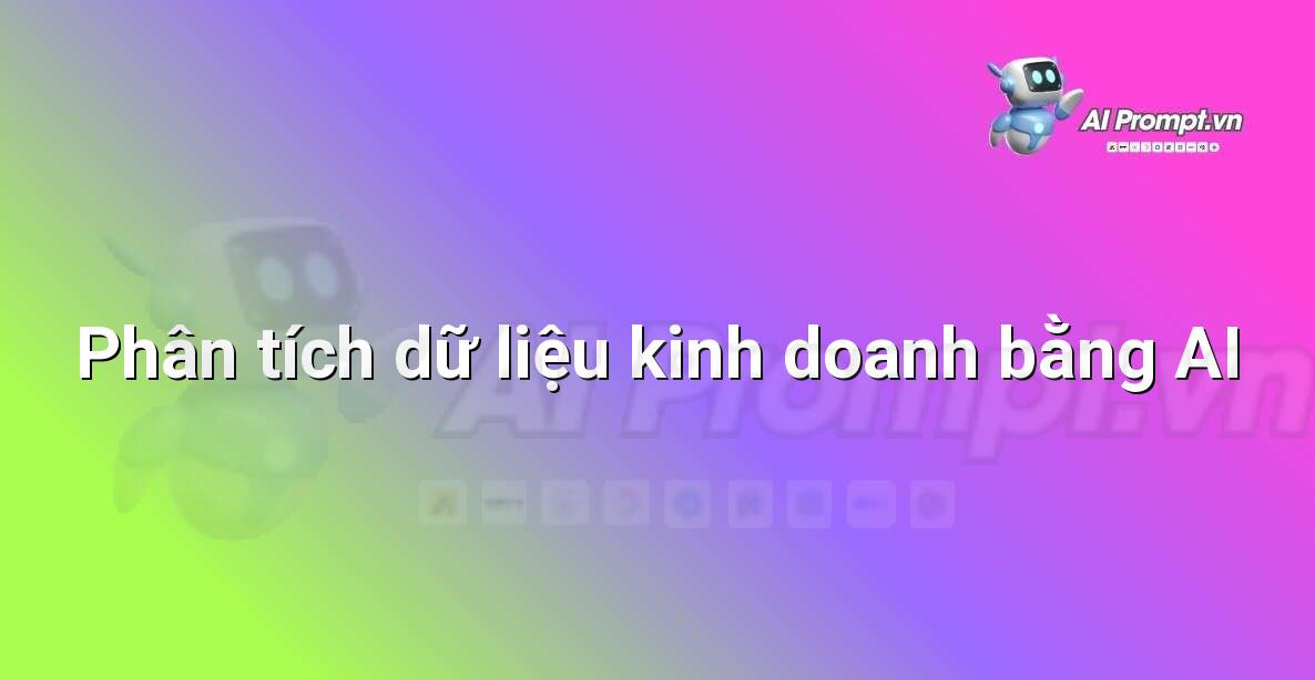 Doanh nghiệp Việt Ứng Dụng AI: Cơ Hội Vàng Cho Người Mới Bắt Đầu