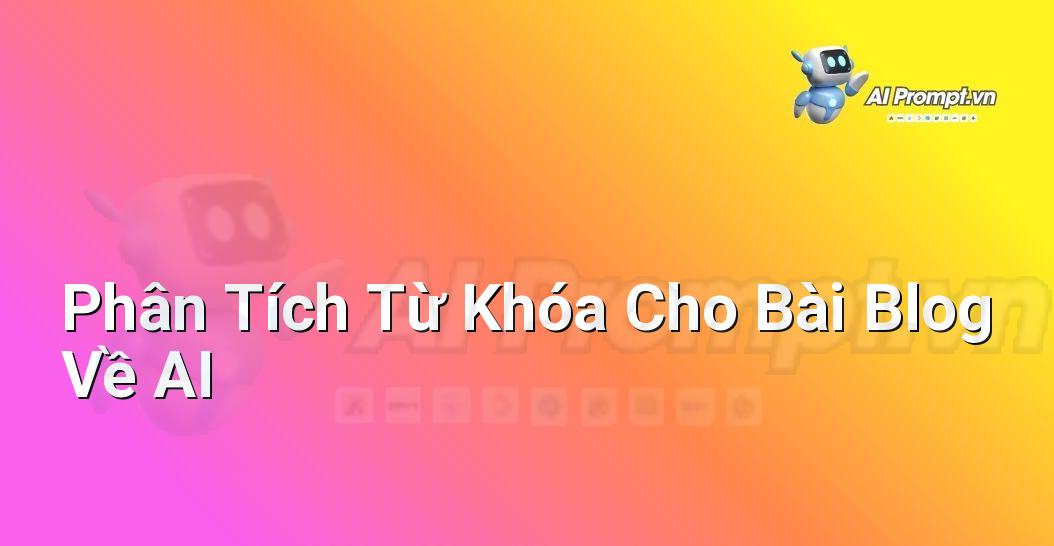 Prompt Bố Cục Sáng Tạo: Hướng Dẫn Chi Tiết Cho Người Mới Bắt Đầu Với E-E-A-T Từ Chuyên Gia