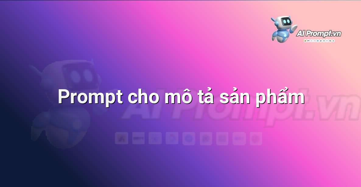 Giao diện website hiển thị các mô tả sản phẩm khác nhau cho cùng một mặt hàng, minh họa cho khả năng tạo nhiều phiên bản prompt