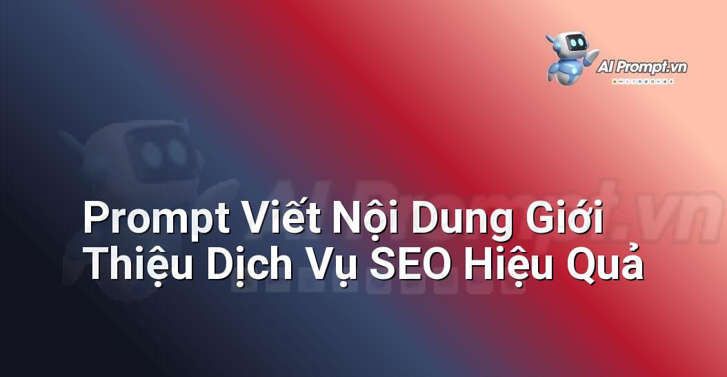 Prompt Bố Cục Sáng Tạo: Hướng Dẫn Chi Tiết Cho Người Mới Bắt Đầu Với E-E-A-T Từ Chuyên Gia