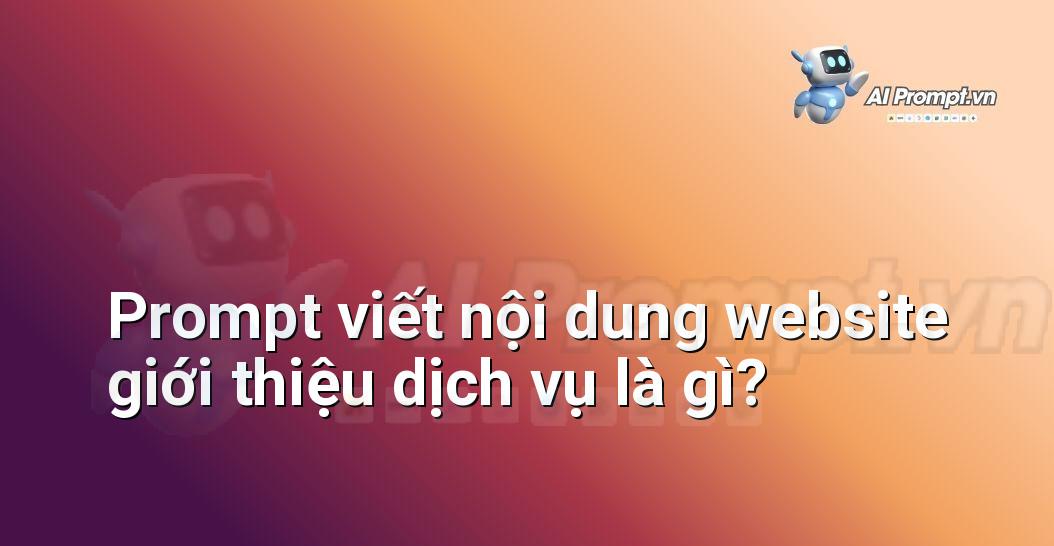 Học Prompt: Hướng Dẫn Toàn Diện Cho Người Mới Bắt Đầu Với Chuyên Gia Tối Ưu Hóa SEO