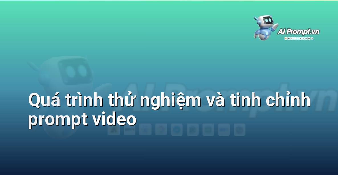 Biểu đồ minh họa quá trình lặp đi lặp lại từ việc tạo prompt đến đánh giá kết quả và tinh chỉnh prompt, thể hiện sự tích lũy kinh nghiệm