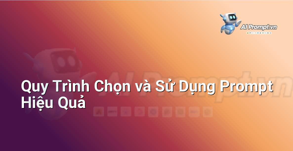 Sơ đồ quy trình gồm các bước: Xác định mục tiêu, Tìm kiếm, Đánh giá, Thử nghiệm và Tinh chỉnh, minh họa bằng các biểu tượng nhỏ.
