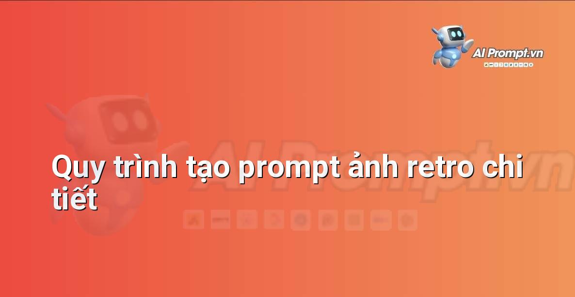 Prompt AI Tạo Ảnh: Hướng Dẫn Chi Tiết Cho Người Mới Bắt Đầu
