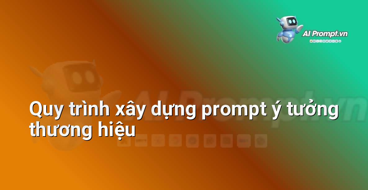 Prompt Ảnh Hưởng Đến Kết Quả Ra Sao? Hướng Dẫn Chi Tiết Cho Người Mới Bắt Đầu