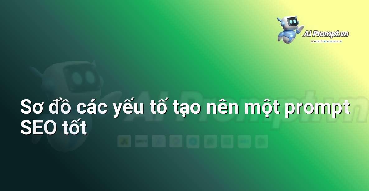 Các Ví Dụ Prompt Cơ Bản Cho Người Mới Bắt Đầu: Hướng Dẫn Chi Tiết Từ Chuyên Gia