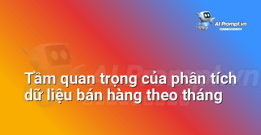 Biểu đồ minh họa các yếu tố quan trọng trong việc phân tích dữ liệu bán hàng theo tháng, bao gồm theo dõi hiệu suất, nhận diện xu hướng, đánh giá chiến dịch Marketing và hiểu biết khách hàng, nhấn mạnh lợi ích của việc phân tích dữ liệu bán hàng theo tháng cho doanh nghiệp.