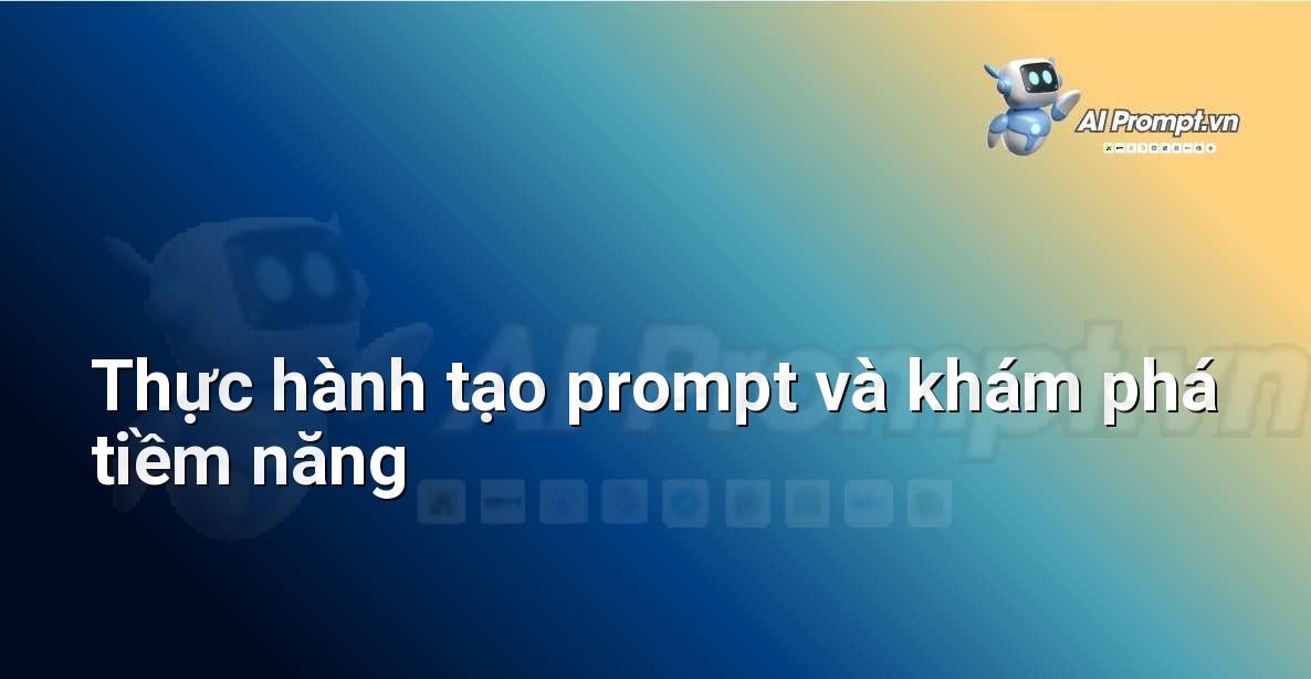 Khám phá Sức mạnh của &#8220;Prompt Song ngữ Anh – Việt&#8221; cho Người Mới Bắt Đầu: Hướng dẫn Chuyên gia Từ A đến Z