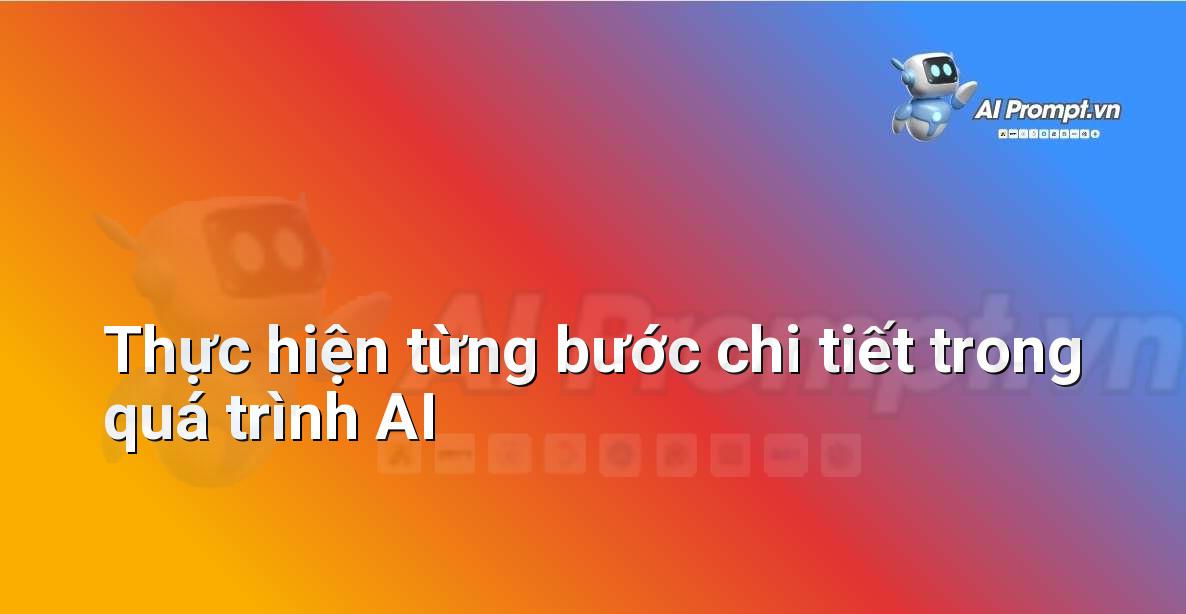 AI là gì? Khám phá thế giới Trí tuệ Nhân tạo cho người mới bắt đầu