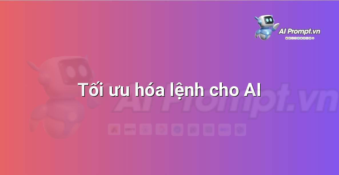 Prompt Engineering là Gì? Hướng Dẫn Chi Tiết Cho Người Mới Bắt Đầu