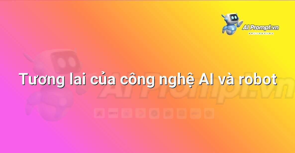 Mô hình Ngôn ngữ Lớn (LLM) là gì? Hướng dẫn toàn diện cho người mới bắt đầu