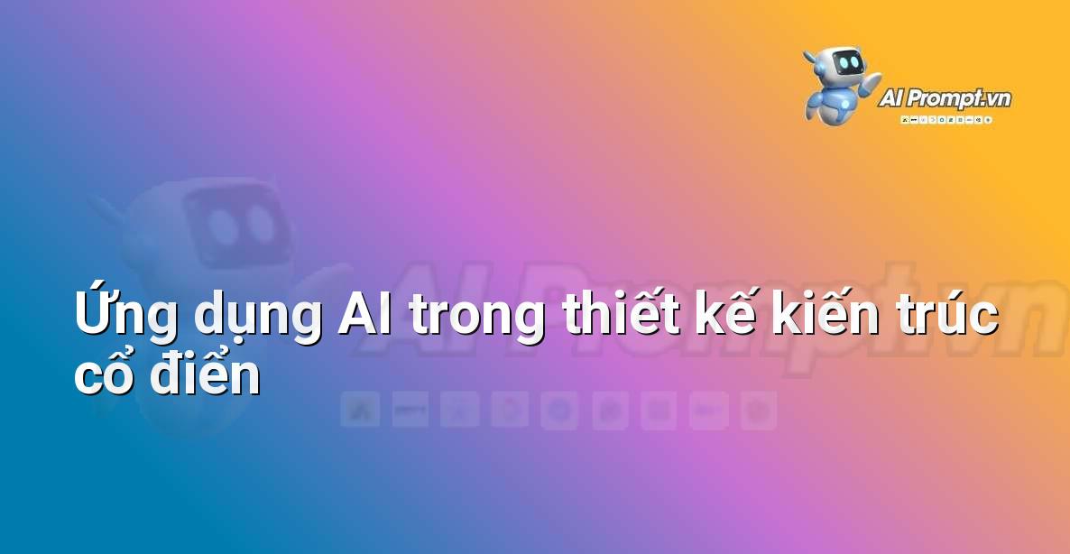 AI là gì? Khám phá thế giới Trí tuệ Nhân tạo cho người mới bắt đầu
