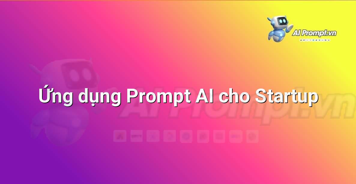 Prompt Engineering là Gì? Hướng Dẫn Chi Tiết Cho Người Mới Bắt Đầu