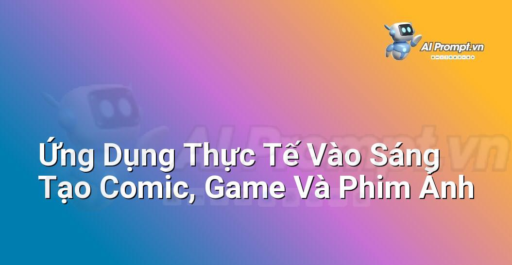 Prompt Nghệ Thuật Cảm Xúc: Chìa Khóa Mở Cánh Cửa Sáng Tạo (Dành Cho Người Mới Bắt Đầu)