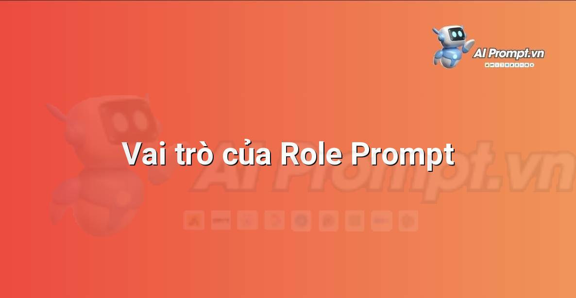 Role Prompt là gì?