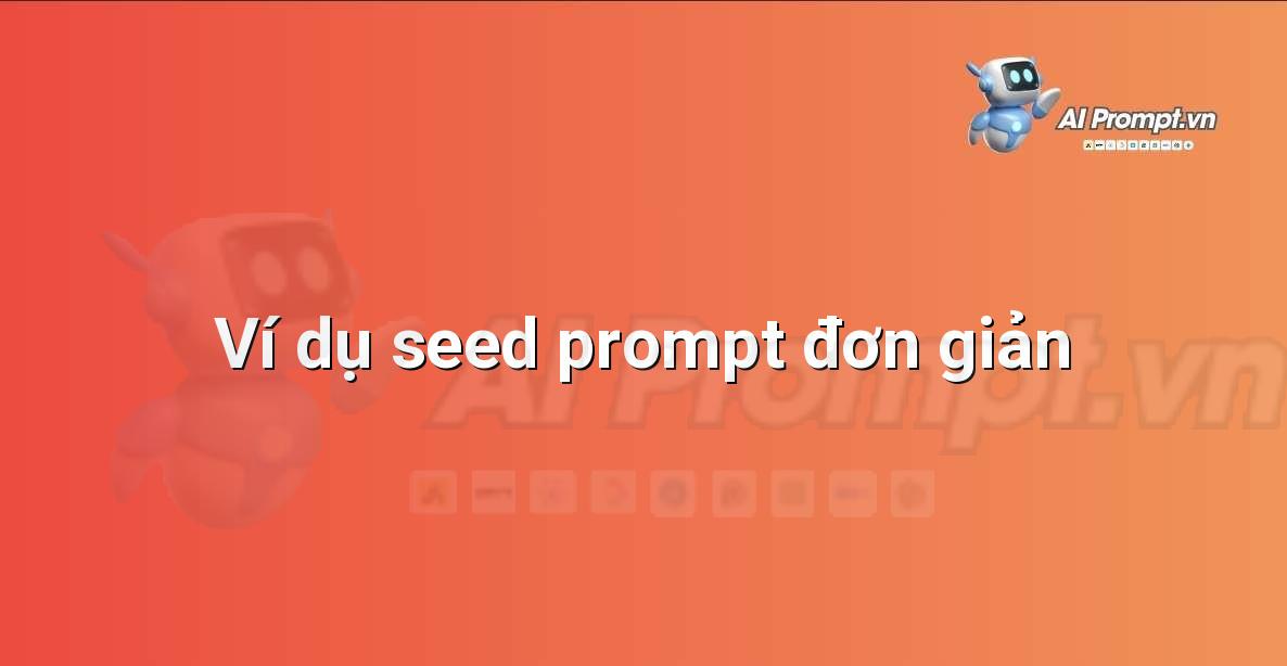 Trí Tuệ Nhân Tạo Là Gì? Hướng Dẫn Chi Tiết Cho Người Mới Bắt Đầu Từ Chuyên Gia