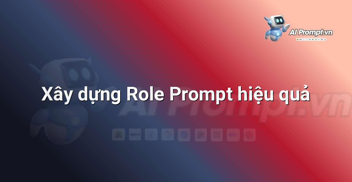 Role Prompt là gì?