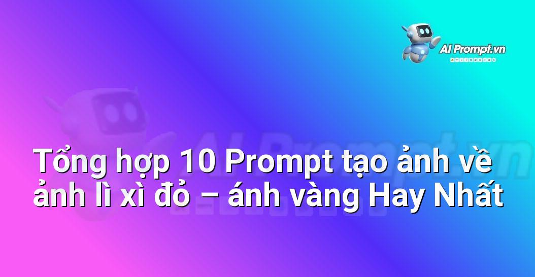 [AI Đang viết – listicle…] ảnh lì xì đỏ – ánh vàng