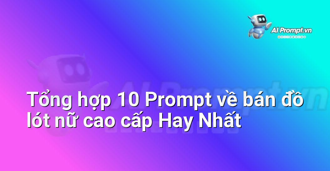 [AI Đang viết – listicle…] bán đồ lót nữ cao cấp