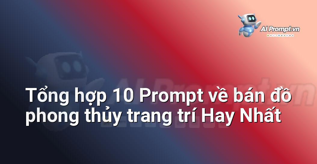 [AI Đang viết – listicle…] bán đồ phong thủy trang trí