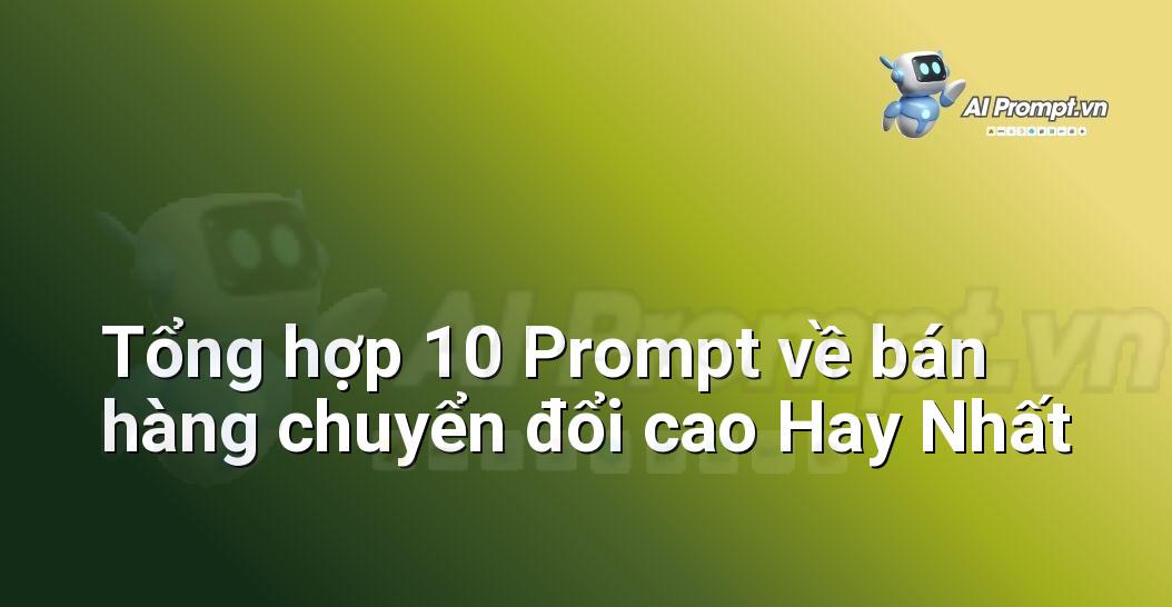 [AI Đang viết – listicle…] bán hàng chuyển đổi cao