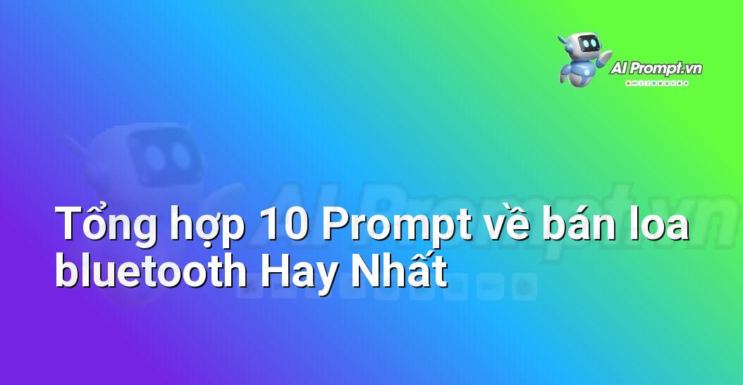 [AI Đang viết – listicle…] bán loa bluetooth