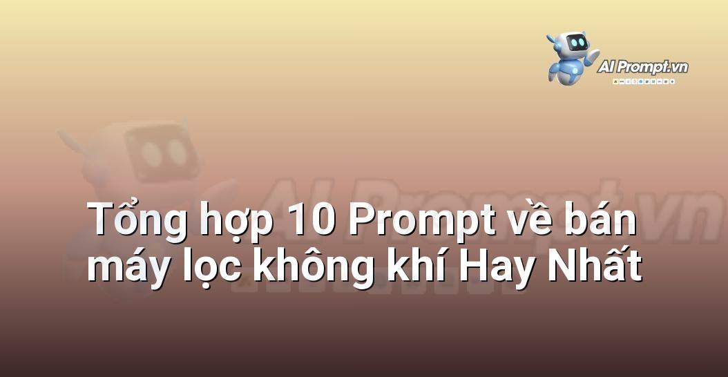 [AI Đang viết – listicle…] bán máy lọc không khí