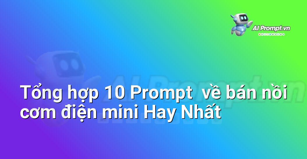 [AI Đang viết – listicle…] bán nồi cơm điện mini