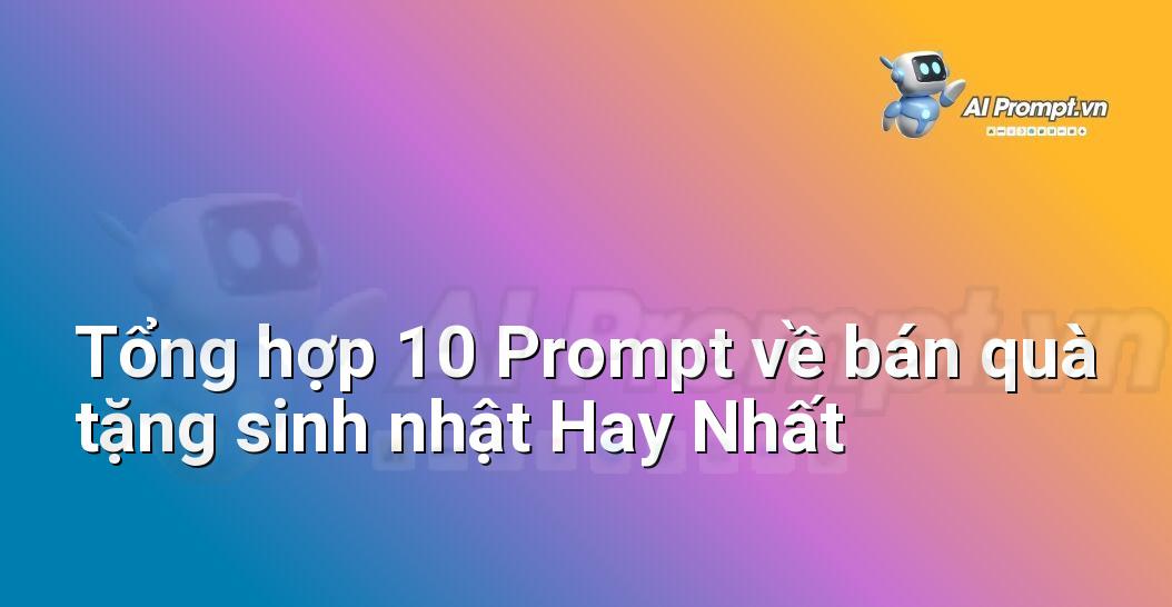 [AI Đang viết – listicle…] bán quà tặng sinh nhật