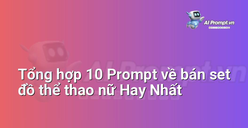 [AI Đang viết – listicle…] bán set đồ thể thao nữ