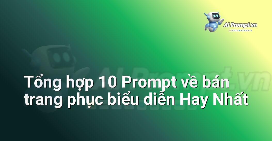 [AI Đang viết – listicle…] bán trang phục biểu diễn