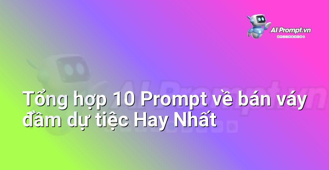 [AI Đang viết – listicle…] bán váy đầm dự tiệc